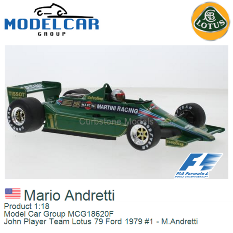 Product 1:18 | Model Car Group MCG18620F | John Player Team Lotus 79 Ford 1979 #1 - M.Andretti
