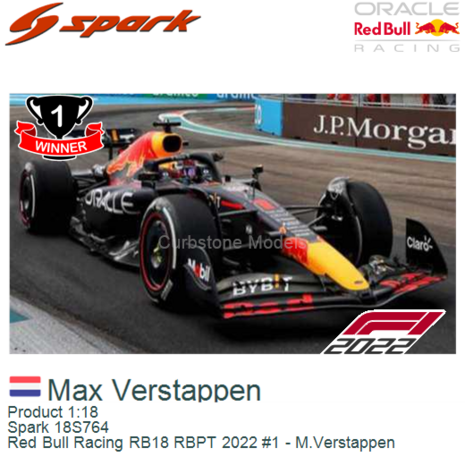 Product 1:18 | Spark 18S764 | Red Bull Racing RB18 RBPT 2022 #1 - M.Verstappen