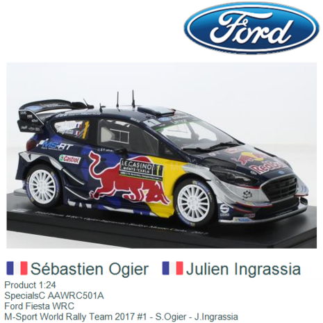 Product 1:24 | SpecialsC AAWRC501A | Ford Fiesta WRC | M-Sport World Rally Team 2017 #1 - S.Ogier - J.Ingrassia