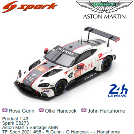 Product 1:43 | Spark S8273 | Aston Martin Vantage AMR | TF Sport 2021 #95 - R.Gunn - O.Hancock - J.Hartshorne