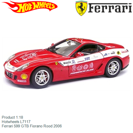 Product 1:18 | Hotwheels L7117 | Ferrari 599 GTB Fiorano Rood 2006
