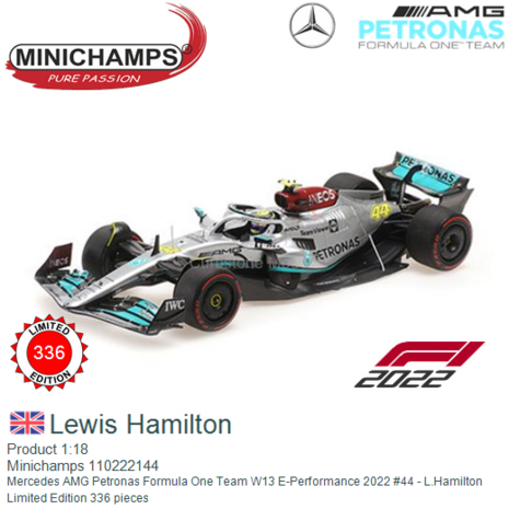 Product 1:18 | Minichamps 110222144 | Mercedes AMG Petronas Formula One Team W13 E-Performance 2022 #44 - L.Hamilton