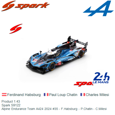 Product 1:43 | Spark S9122 | Alpine Endurance Team A424 2024 #35 - F.Habsburg - P.Chatin - C.Milesi