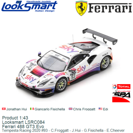 Product 1:43 | Looksmart LSRC084 | Ferrari 488 GT3 Evo | Tempesta Racing 2020 #93 - C.Froggatt - J.Hui - G.Fisichella - E.Cheev