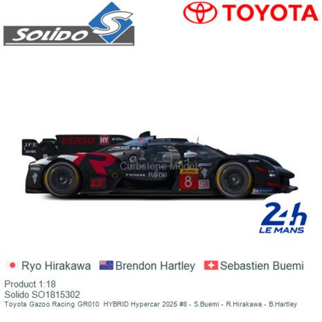 Product 1:18 | Solido SO1815302 | Toyota Gazoo Racing GR010  HYBRID Hypercar 2025 #8 - S.Buemi - R.Hirakawa - B.Hartley