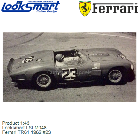Product 1:43 | Looksmart LSLM048 | Ferrari TR61 1962 #23