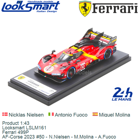 Product 1:43 | Looksmart LSLM161 | Ferrari 499P | AF-Corse 2023 #50 - N.Nielsen - M.Molina - A.Fuoco