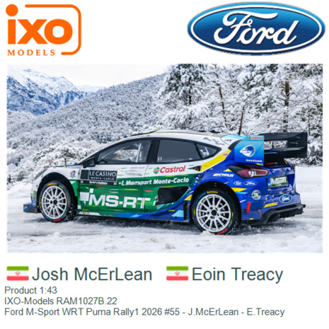 Product 1:43 | IXO-Models RAM1027B.22 | Ford M-Sport WRT Puma Rally1 2026 #55 - J.McErLean - E.Treacy
