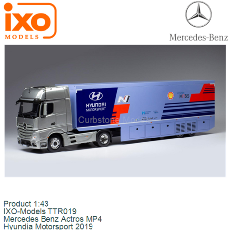 Product 1:43 | IXO-Models TTR019 | Mercedes Benz Actros MP4 | Hyundia Motorsport 2019