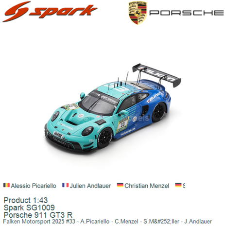 Product 1:43 | Spark SG1009 | Porsche 911 GT3 R | Falken Motorsport 2025 #33 - A.Picariello - C.Menzel - S.Müller - J.
