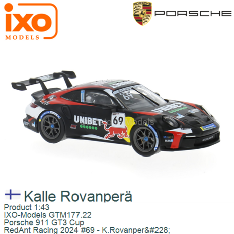 Product 1:43 | IXO-Models GTM177.22 | Porsche 911 GT3 Cup | RedAnt Racing 2024 #69 - K.Rovanperä