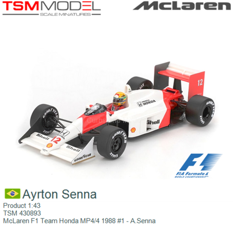 Product 1:43 | TSM 430893 | McLaren F1 Team Honda MP4/4 1988 #1 - A.Senna