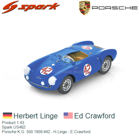 Product 1:43 | Spark US462 | Porsche K.G. 550 1956 #42 - H.Linge - E.Crawford