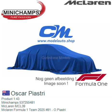 Product 1:43 | Minichamps 537255481 | McLaren MCL39 | Mclaren Formula 1 Team 2025 #81 - O.Piastri