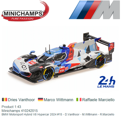 Product 1:43 | Minichamps 410242015 | BMW Motorsport Hybrid V8 Hypercar 2024 #15 - D.Vanthoor - M.Wittmann - R.Marciello