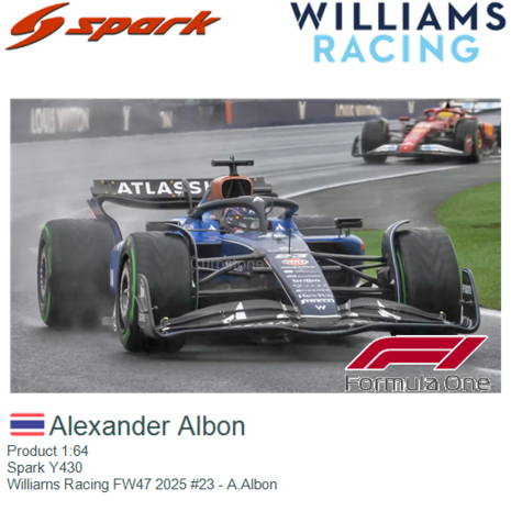Product 1:64 | Spark Y430 | Williams Racing FW47 2025 #23 - A.Albon