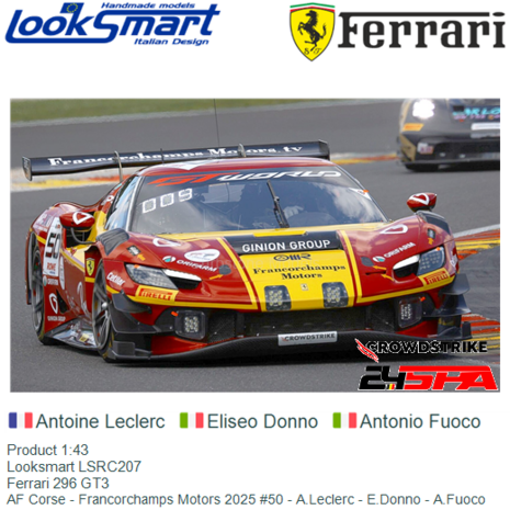 Product 1:43 | Looksmart LSRC207 | Ferrari 296 GT3 | AF Corse - Francorchamps Motors 2025 #50 - A.Leclerc - E.Donno - A.Fuoco