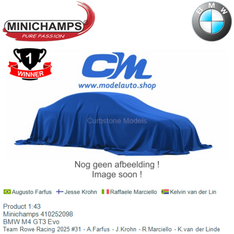 Product 1:43 | Minichamps 410252098 | BMW M4 GT3 Evo | Team Rowe Racing 2025 #31 - A.Farfus - J.Krohn - R.Marciello - K.van der