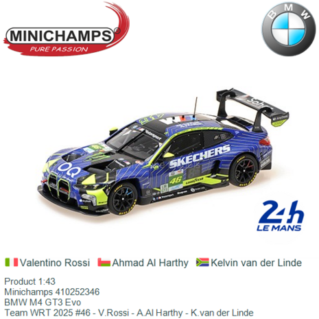 Product 1:43 | Minichamps 410252346 | BMW M4 GT3 Evo | Team WRT 2025 #46 - V.Rossi - A.Al Harthy - K.van der Linde