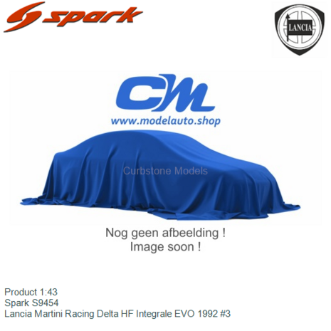 Product 1:43 | Spark S9454 | Lancia Martini Racing Delta HF Integrale EVO 1992 #3