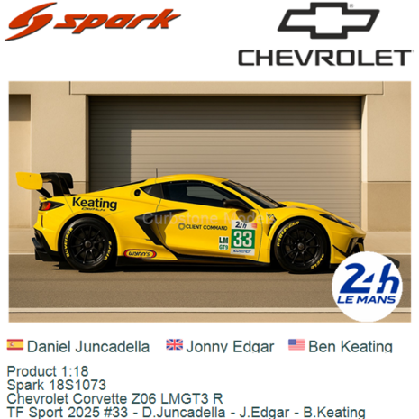 Product 1:18 | Spark 18S1073 | Chevrolet Corvette Z06 LMGT3 R | TF Sport 2025 #33 - D.Juncadella - J.Edgar - B.Keating
