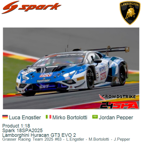 Product 1:18 | Spark 18SPA2025 | Lamborghini Huracan GT3 EVO 2 | Grasser Racing Team 2025 #63 - L.Engstler - M.Bortolotti - J.P