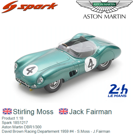 Product 1:18 | Spark 18S1217 | Aston Martin DBR1/300 | David Brown Racing Departement 1959 #4 - S.Moss - J.Fairman