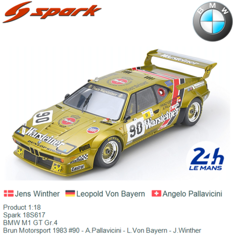 Product 1:18 | Spark 18S617 | BMW M1 GT Gr.4 | Brun Motorsport 1983 #90 - A.Pallavicini - L.Von Bayern - J.Winther