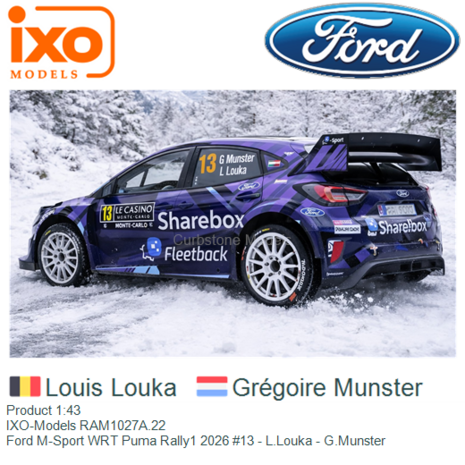 Product 1:43 | IXO-Models RAM1027A.22 | Ford M-Sport WRT Puma Rally1 2026 #13 - L.Louka - G.Munster