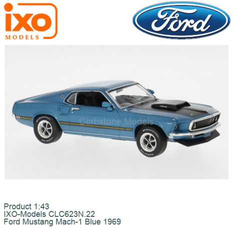 Product 1:43 | IXO-Models CLC623N.22 | Ford Mustang Mach-1 Blue 1969