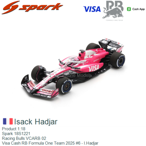 Product 1:18 | Spark 18S1221 | Racing Bulls VCARB 02 | Visa Cash RB Formula One Team 2025 #6 - I.Hadjar
