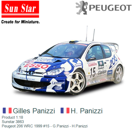 Product 1:18 | Sunstar 3863 | Peugeot 206 WRC 1999 #15 - G.Panizzi - H.Panizzi