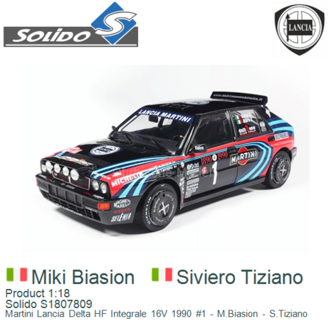 Product 1:18 | Solido S1807809 | Martini Lancia Delta HF Integrale 16V 1990 #1 - M.Biasion - S.Tiziano