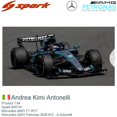 Product 1:64 | Spark 64S141 | Mercedes AMG F1 W17 | Mercedes-AMG Petronas 2026 #12 - A.Antonelli