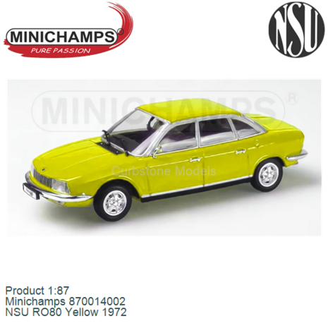 Product 1:87 | Minichamps 870014002 | NSU RO80 Yellow 1972
