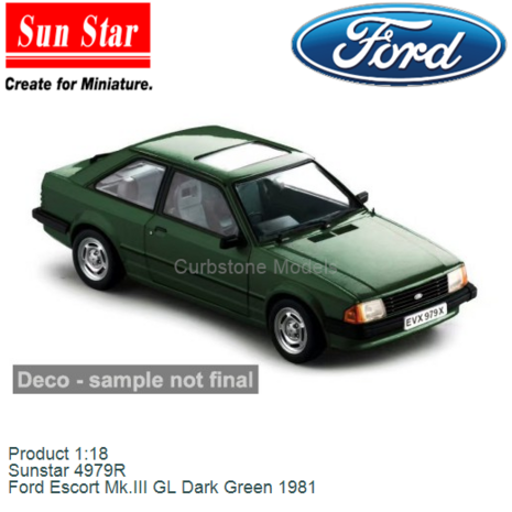 Product 1:18 | Sunstar 4979R | Ford Escort Mk.III GL Dark Green 1981