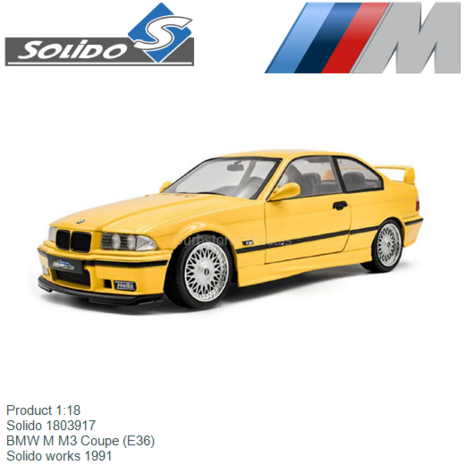 Product 1:18 | Solido 1803917 | BMW M M3 Coupe (E36) | Solido works 1991
