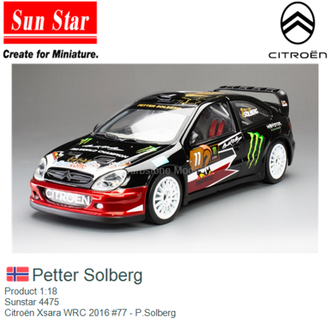 Product 1:18 | Sunstar 4475 | Citro&euml;n Xsara WRC 2016 #77 - P.Solberg