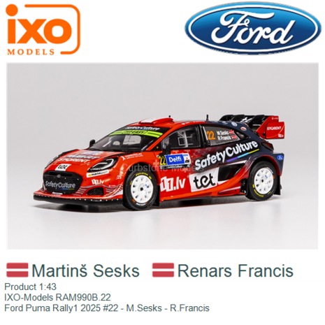 Product 1:43 | IXO-Models RAM990B.22 | Ford Puma Rally1 2025 #22 - M.Sesks - R.Francis