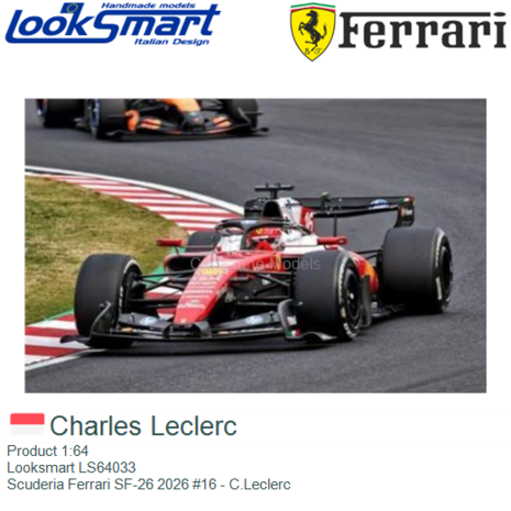 Product 1:64 | Looksmart LS64033 | Scuderia Ferrari SF-26 2026 #16 - C.Leclerc
