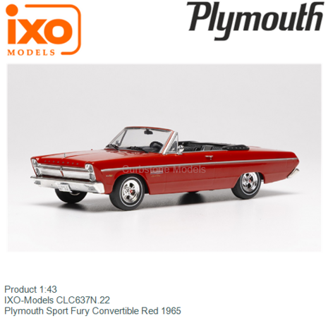 Product 1:43 | IXO-Models CLC637N.22 | Plymouth Sport Fury Convertible Red 1965