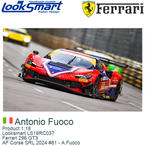 Product 1:18 | Looksmart LS18RC037 | Ferrari 296 GT3 | AF Corse SRL 2024 #81 - A.Fuoco