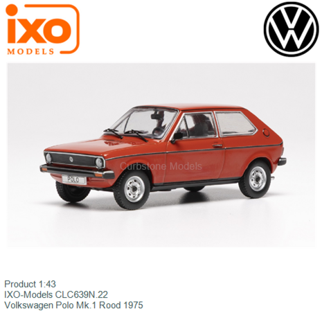 Product 1:43 | IXO-Models CLC639N.22 | Volkswagen Polo Mk.1 Rood 1975
