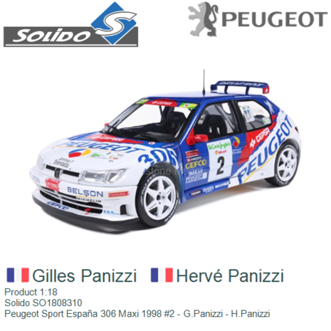 Product 1:18 | Solido SO1808310 | Peugeot Sport Espa&ntilde;a 306 Maxi 1998 #2 - G.Panizzi - H.Panizzi