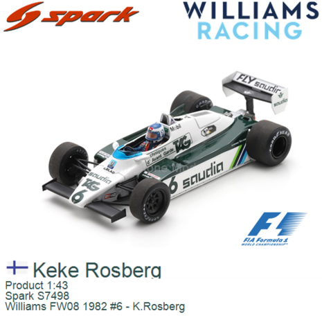 Product 1:43 | Spark S7498 | Williams FW08 1982 #6 - K.Rosberg