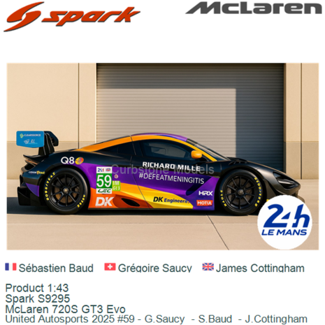 Product 1:43 | Spark S9295 | McLaren 720S GT3 Evo | United Autosports 2025 #59 - G.Saucy  - S.Baud  - J.Cottingham