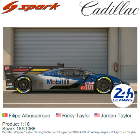 Product 1:18 | Spark 18S1066 | Cadillac Wayne Taylor Racing V-Series.R Hypercar 2025 #101 - F.Albuquerque - R.Taylor - J.Taylor