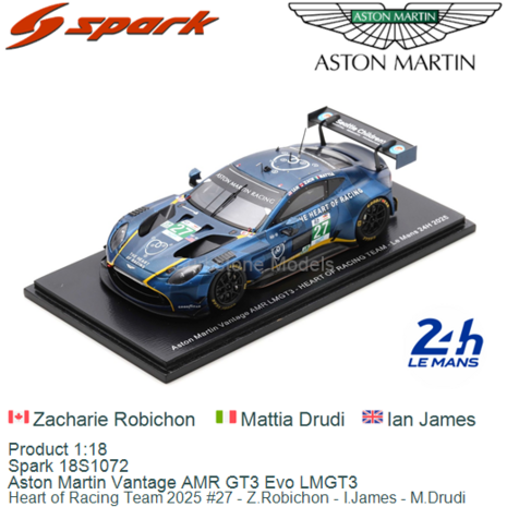 Product 1:18 | Spark 18S1072 | Aston Martin Vantage AMR GT3 Evo LMGT3 | Heart of Racing Team 2025 #27 - Z.Robichon - I.James - 
