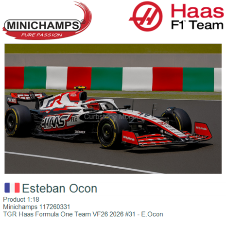 Product 1:18 | Minichamps 117260331 | TGR Haas Formula One Team VF26 2026 #31 - E.Ocon