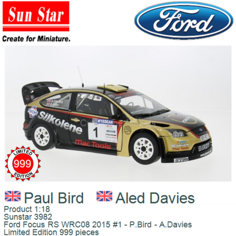 Product 1:18 | Sunstar 3982 | Ford Focus RS WRC08 2015 #1 - P.Bird - A.Davies